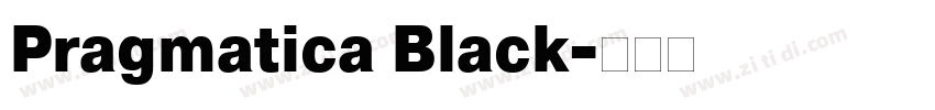 Pragmatica Black字体转换